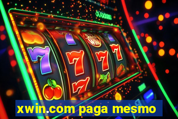 xwin.com paga mesmo